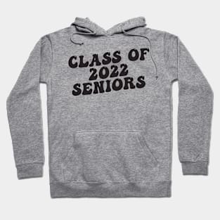 Class of 2022 Seniors Hoodie